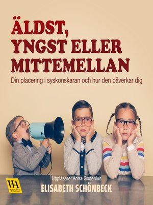 cover image of Äldst, yngst eller mittemellan